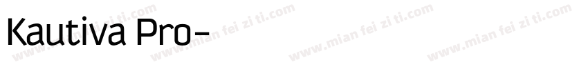 Kautiva Pro字体转换